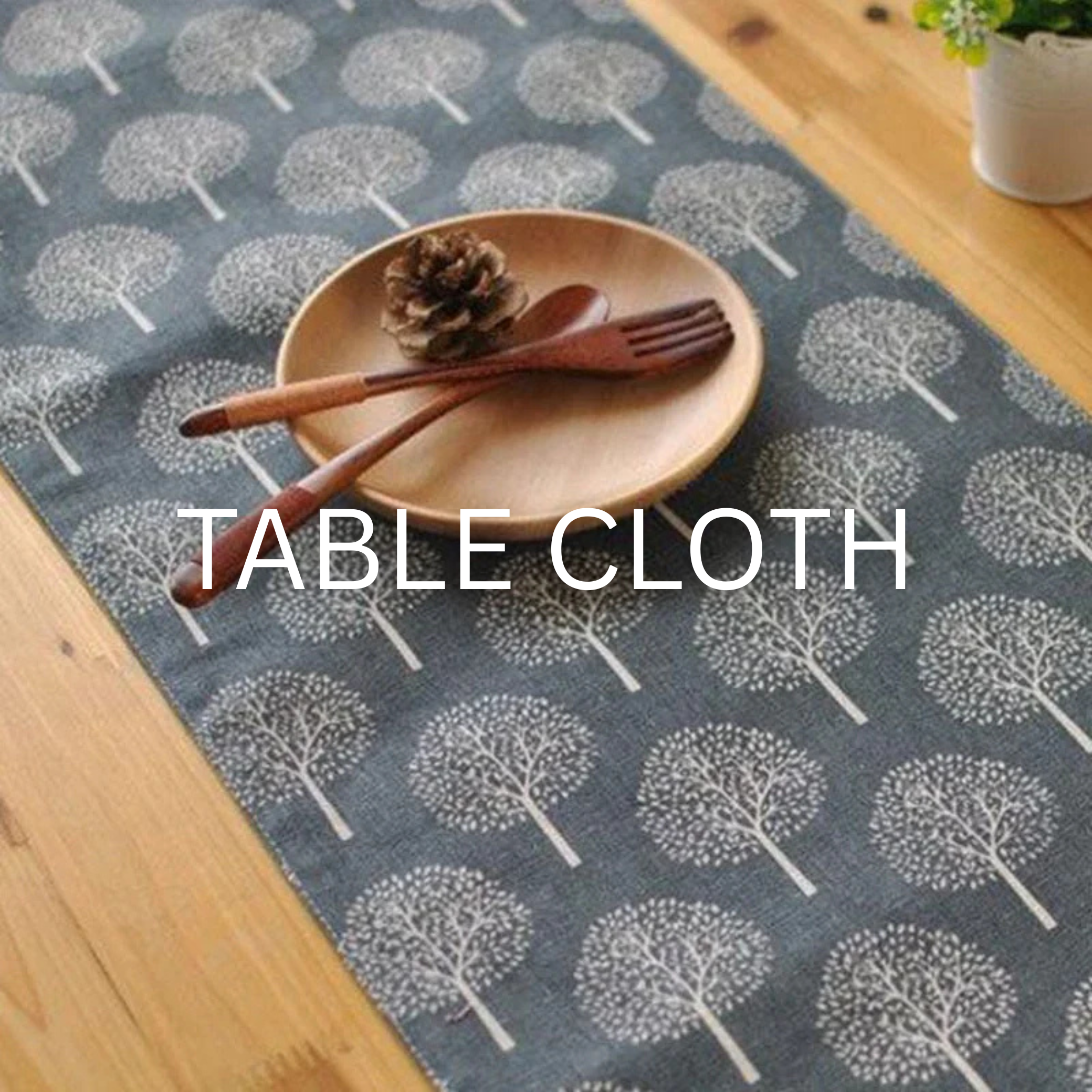 TABLE CLOTH
